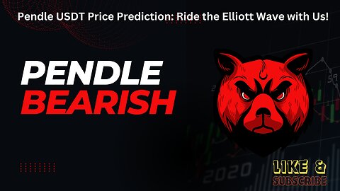 #PendleUSDT: Charting the Course with Elliott Waves!