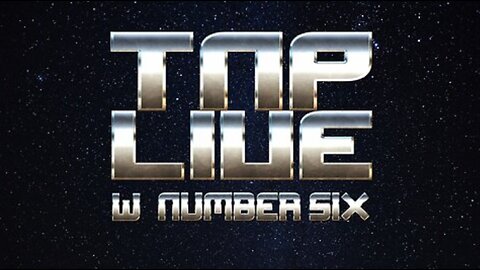 05/14/2024 TNP Live w/ Number Six, Teace Snyder, & Friends