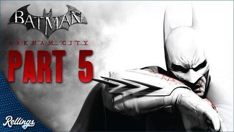 Batman: Arkham City (PS3) Playthrough | Part 5 (No Commentary)