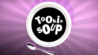 Tookie Soup ep006