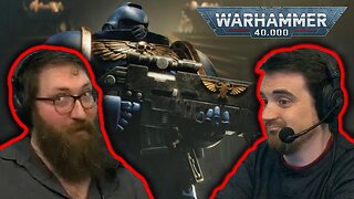 Tom and Ben react to Armouring of a Space Marine