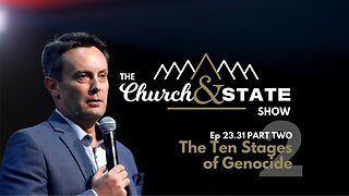 The Ten Stages of Genocide | TCASS 23.31 BONUS 1