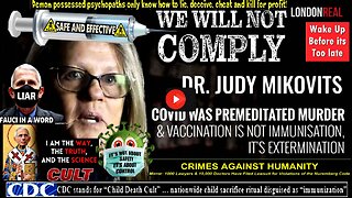 Covid Was Premeditated Murder & Vaccination Is Extermination - Dr Judy Mikovits