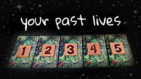 Look into Your Past Lives Pick a Card Tarot Reading