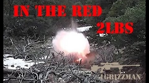 Big Explosion!!! In The Red 2lbs Low Velocity