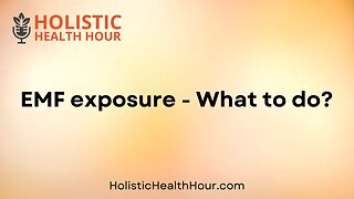 EMF exposure - What to do?