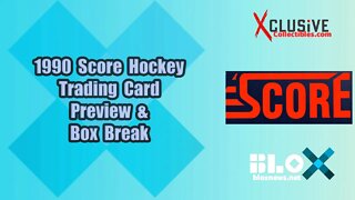 1990 Score Hockey Trading Card Preview & Box Break | Xclusive Collectibles