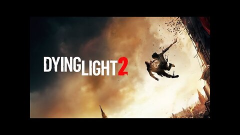 Dying Light 2 Stay Human Gameplay Trailer