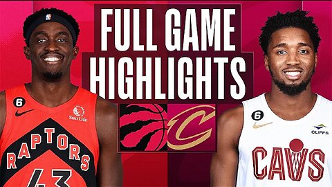 Toronto Raptors vs. Cleveland Cavaliers Full Game Highlights | Feb 26 | 2022-2023 NBA Season