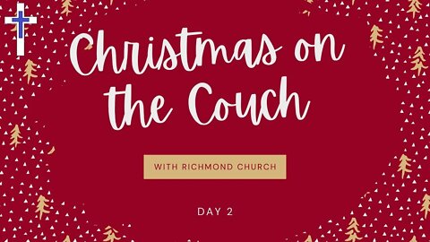 Christmas on the Couch | Day 2