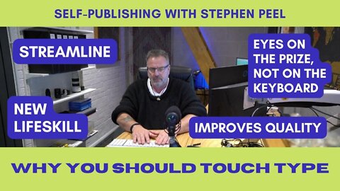 Touch typing to increase productivity and focus on creativity in your self-publishing.
