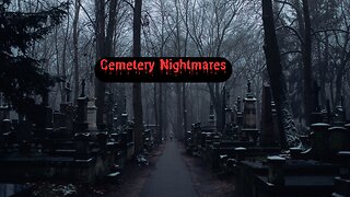 2 Scary But True Graveyard Stories #1