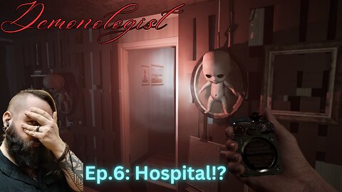 Demonologist Ep.6: Hospital Hell