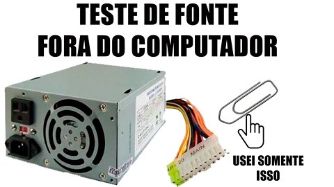 TESTAR FONTE DO COMPUTADOR - FÁCIL