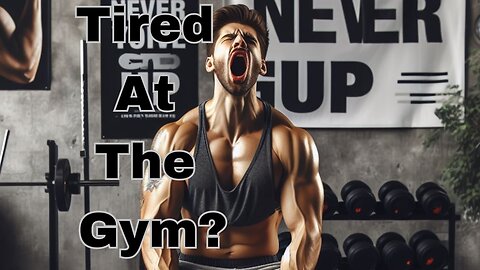 Are You Tired At The Gym? (Get Quick Fixes)