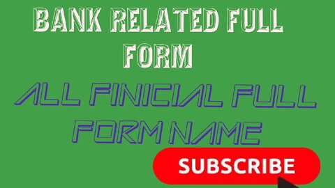 A to Z bank full form name|finicial instutution full form name|sbi.icici.boi,ubi,neft,atm#nabajyoti