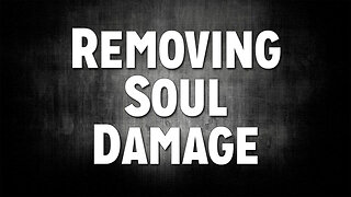 Removing Soul Damage