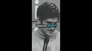 Why does snap chat exist?