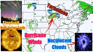Geomagnetic Storm, Fireball, Hurricane Winds & Tornado Threat! - The WeatherMan Plus Weather Channel