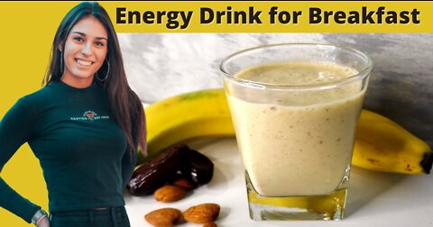 Energy Drink for Breakfast! You will be full of energy all day