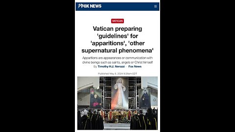 VATICAN ARE PREPPPING YOU FOR VISIONS "APPARITIONS"