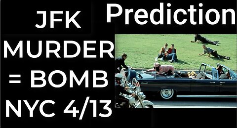 Prediction: JFK MURDER = DIRTY BOMB NYC April 13