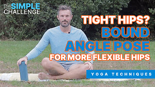 Open Tight Hips and Increase Flexibility with Bound Angle or Butterfly Pose (Baddha Konasana)
