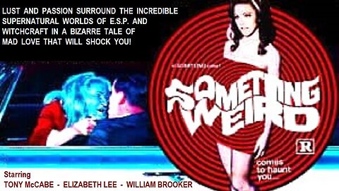 SOMETHING WEIRD 1967 From Herschell Gordon Lewis, the Master of Hideous Horrors FULL MOVIE W/S