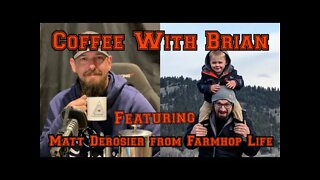 Coffee with Brian feat. Matt Derosier of FarmHop Life Episode 95 The LOTS Project Podcast