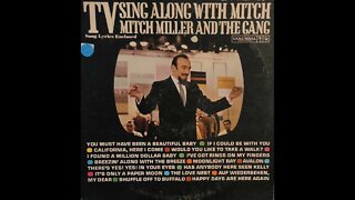 Mitch Miller And The Gang – TV Sing Along With Mitch