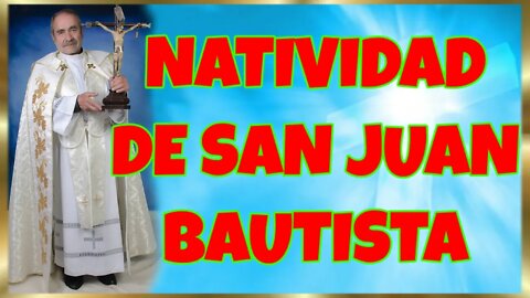 175 NATIVIDAD DE SAN JUAN BAUTISTA 2022. 4K