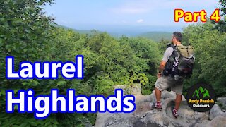 Backpacking the Laurel Highlands Hiking Trail (LHHT) | Part 4 Miles 25 to 6