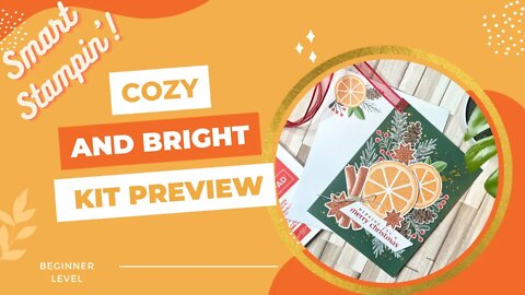 Stampin’ Up! New Project Kit: Cozy & Bright. @Smart Stampin' #stampinup #cardkits