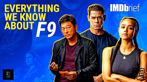 Everything We Know About 'F9'