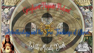 Greyhorn Pagans Podcast with Micah Dank - Astrotheology and the True Teachings of Christ