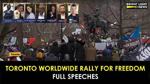 TORONTO WORLDWIDE RALLY FULL SPEECHES (2022.01.22)