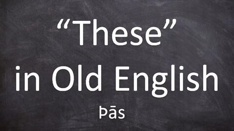 "These" in Old English