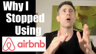 Why Someone Who Promoted + Loved AirBnb Ceased Using Their Services