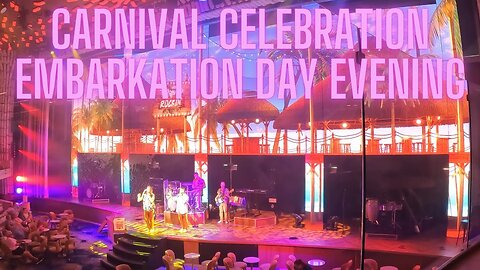 Carnival Celebration Embarkation Day Part Two