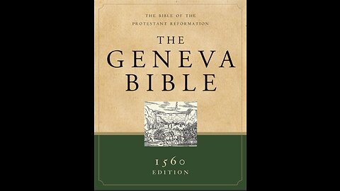 Studying And Comparing The Geneva Bible To The KJV