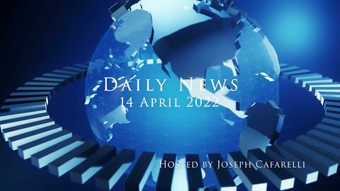 Daily News | 14 April 2022