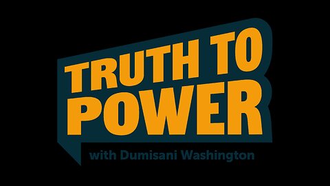 Truth to Power Live, Ep. 1