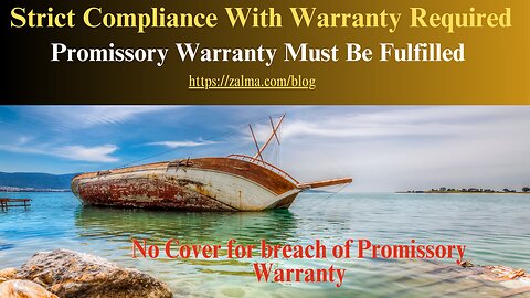 Strict Compliance With Warranty Required