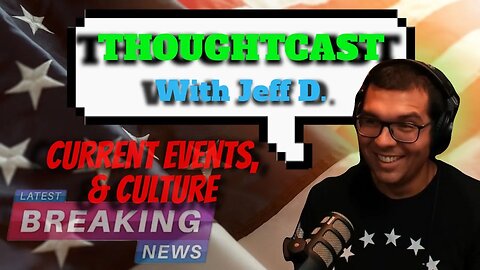 THOUGHTCAST| Down goes McCarthy, Emergency Broadcast, and Trump heckles the system EP. 16