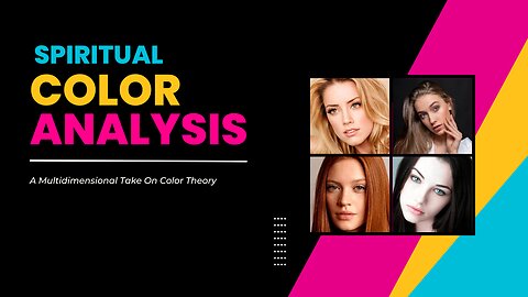 Spiritual Color Analysis: A Multidimensional Take On Color Theory