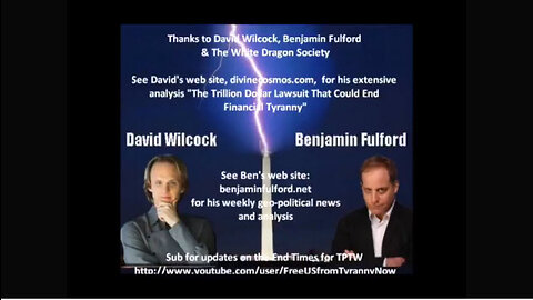 David Wilcock full interview of Benjamin Fulford 12-02-2011 - The End of Financial Tyranny (Podcast)