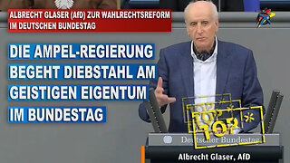 ALBRECHT GLASER (AFD) ZUR WAHLRECHTSREFORM IM DEUTSCHEN BUNDESTAG