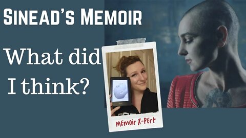 Sinead O'Connor: What Makes a Good Memoir?