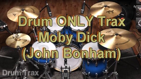 Drum ONLY Trax - Moby Dick (John Bonham)