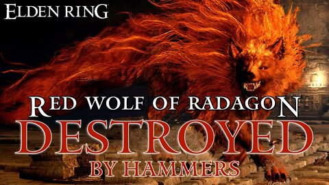 Elden Ring Red Wolf of Radagon GETS DESTROYED by Hammers